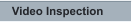 Video Inspection