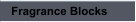 Fragrance Blocks